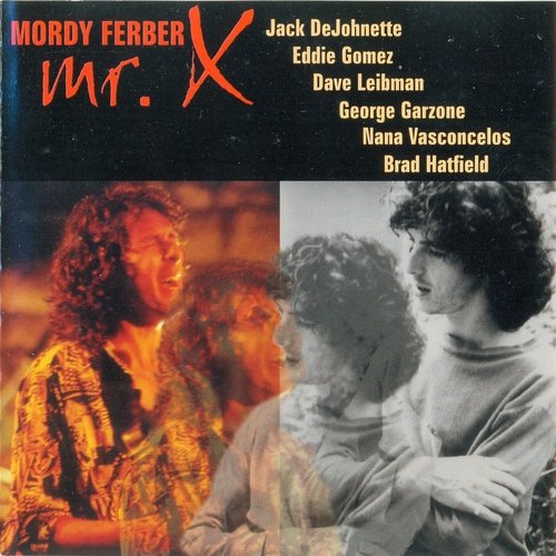 Mordy Ferber - Mr. X(1995) FLAC