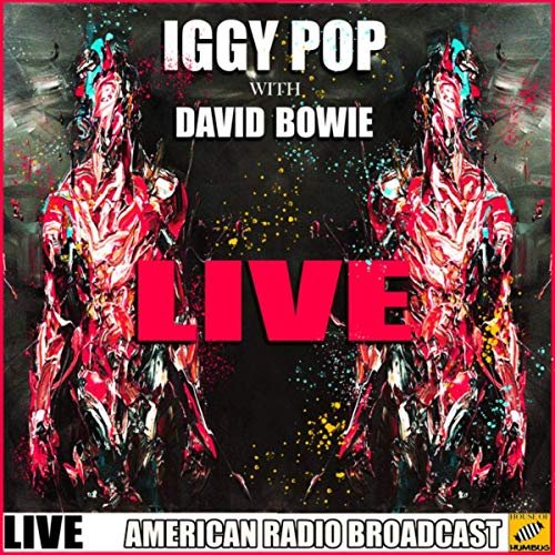 Iggy Pop & David Bowie - Iggy & Bowie Live (Live) (2019)