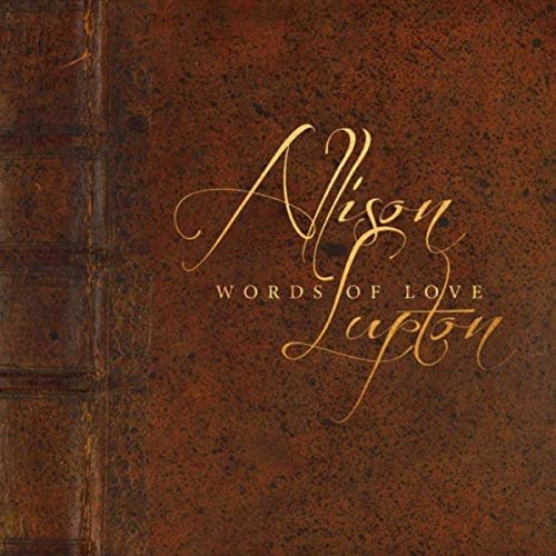 Allison Lupton - Words of Love (2019)