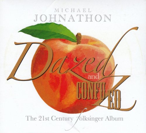 Michael Johnathon - Dazed & Confuzed (2019)