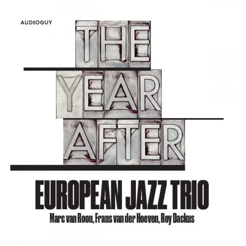 European Jazz Trio - The Year After (2019)