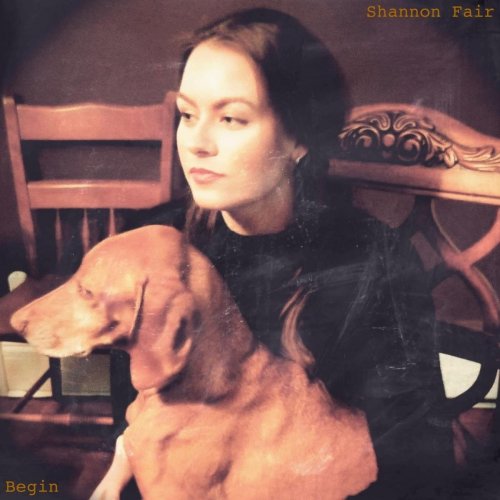 Shannon Fair - Begin (2019)