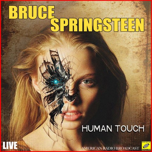 Bruce Springsteen - Human Touch (Live) (2019)