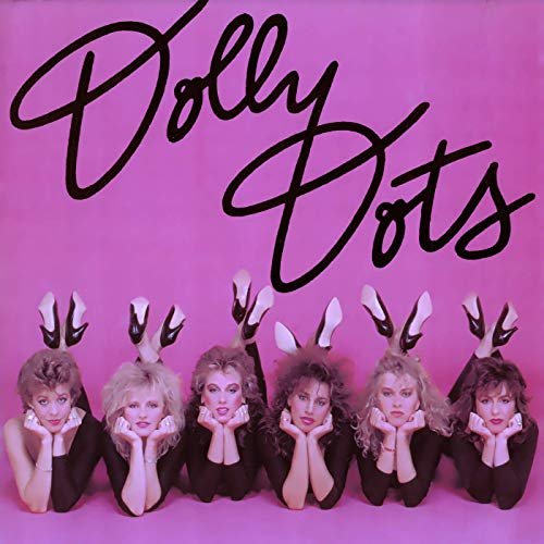 Dolly Dots - Take Six (1982/2019)