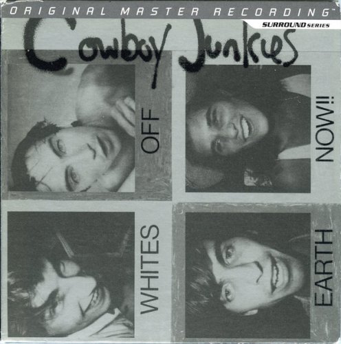 Cowboy Junkies - Whites Off Earth Now!! (1986/2007) [SACD]