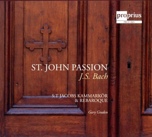 Gary Graden - Bach: St. John Passion (2013)