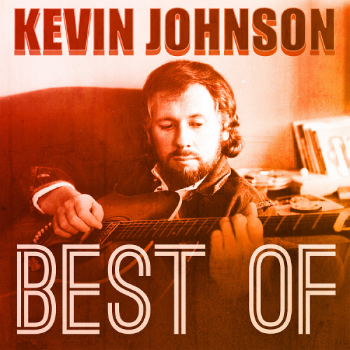 Kevin Johnson - Best Of (1973/2014)