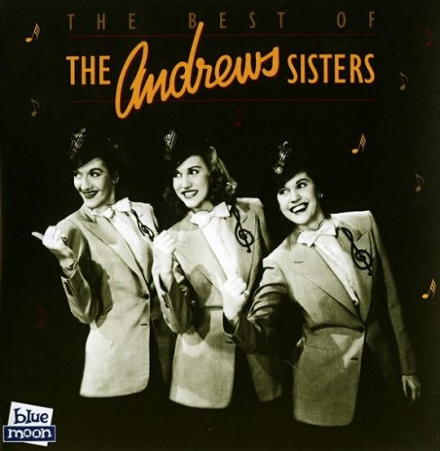 The Andrew Sisters - The Best of The Andrews Sisters (1994)