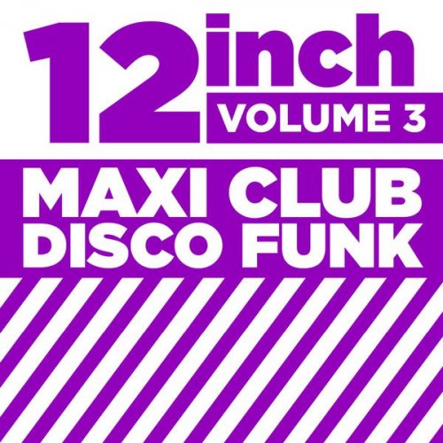 VA - 12" Maxi Club Disco Funk, Vol. 3 (2015)