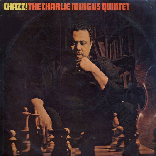 Charles Mingus - Chazz (2014) [Hi-Res]