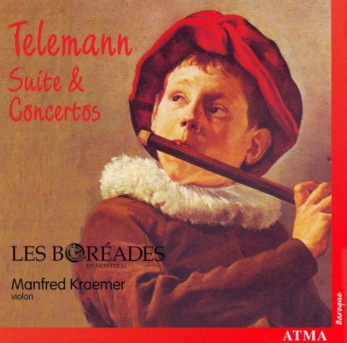 Les Boréades de Montréal & Manfredo Kraemer - Telemann: Suite & Concertos (1999)