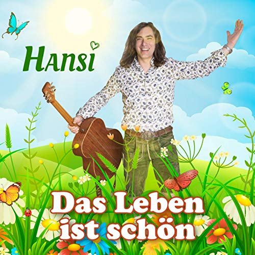 Hansi Schitter - Das Leben Ist Schön (2019)