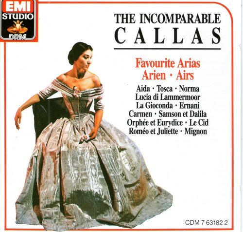 Maria Callas - The Incomparable Callas: Favourite Arias (1987)