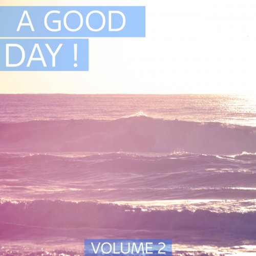 VA - A Good Day Vol 2 (2019)