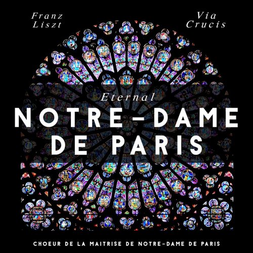 Maîtrise Notre-Dame de Paris - Eternal Notre-Dame de Paris (2019)