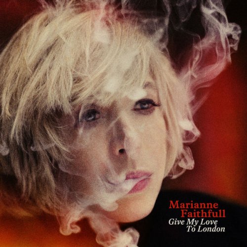Marianne Faithfull - Give My Love To London (2016) [Hi-Res]