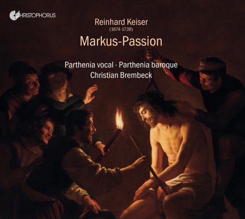 Christian Brembeck - Keiser: Markus-Passion (2018)