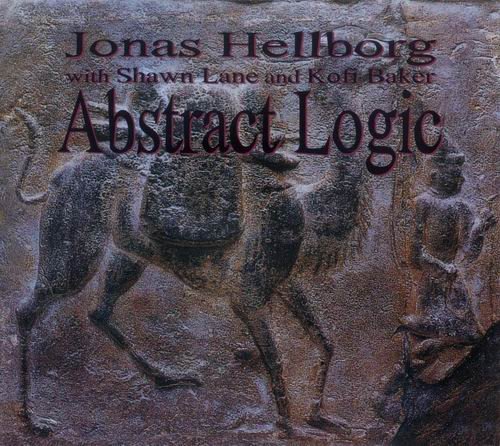 Jonas Hellborg with Shawn Lane and Kofi Baker - Abstract Logic (1995)