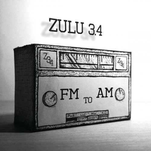 Zulu 3.4 - FM To AM (2019)