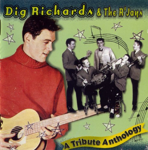 Dig Richards & The R'Jays - A Tribute Anthology [2CD Set] (1999)