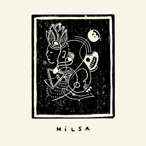 Hilsa - Hilsa (2019)