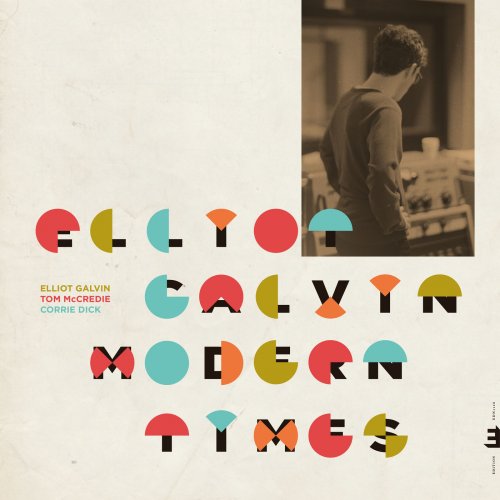 Elliot Galvin - Modern Times (2019) [Hi-Res]