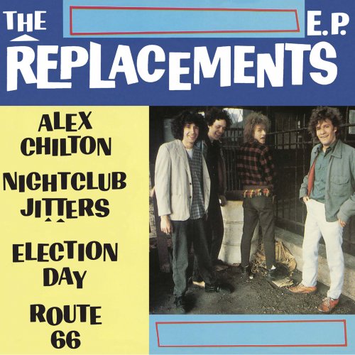 The Replacements - The Replacements EP (1987/2015) [24bit FLAC]