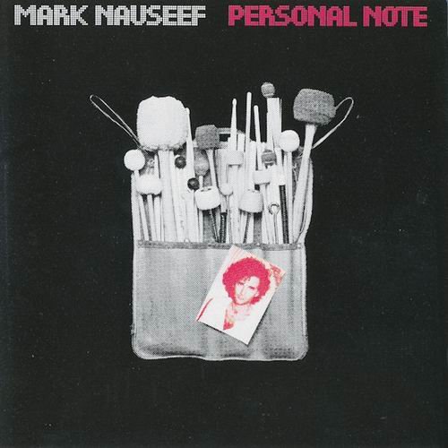 Mark Nauseef - Personal Note (1981)