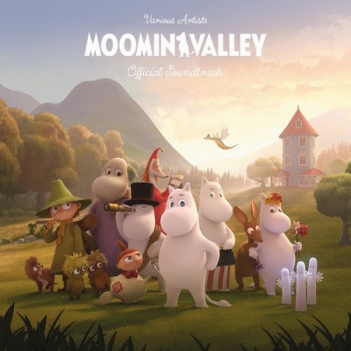 Various Artists - MOOMINVALLEY (Official Soundtrack) (2019) [Hi-Res]