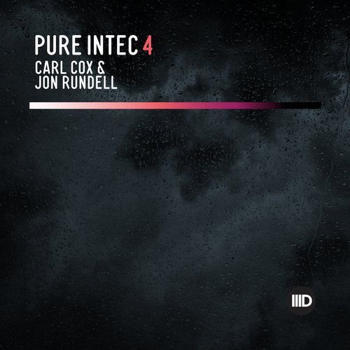 Carl Cox & Jon Rundell - Pure Intec 4 (2019)