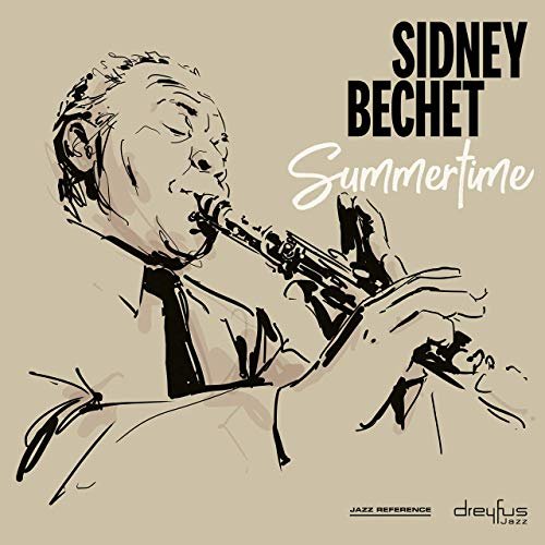 Sidney Bechet - Summertime (2019)