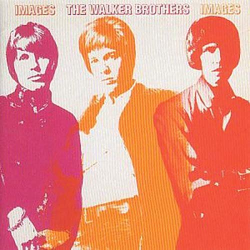 The Walker Brothers - Images (Deluxe Edition) (1967/2019)