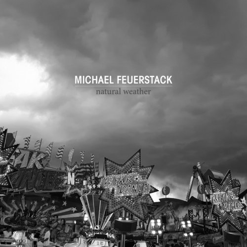 Michael Feuerstack - Natural Weather (2019)