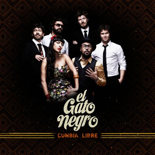 El Gato Negro - Cumbia Libre (2015)