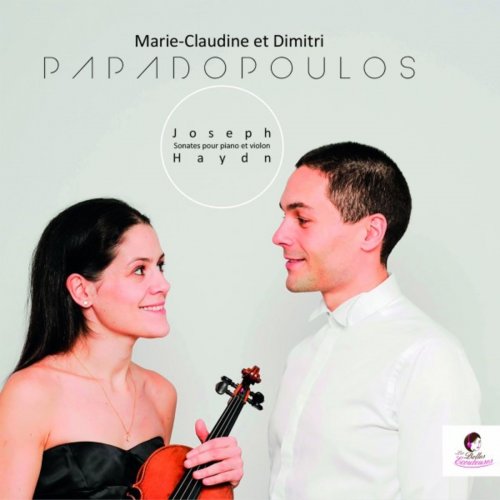 Marie-Claudine Papadopoulos & Dimitri Papadopoulos - Joseph Haydn: Intégrale des Sonates pour Piano et violon (2019) [Hi-Res]