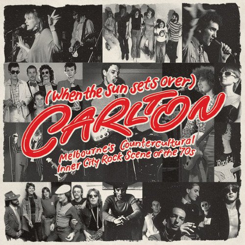 VA - (When The Sun Sets Over) Carlton - Melbourne's Countercultural Inner City Rock Scene Of The 70s [2CD] (2014) Lossless