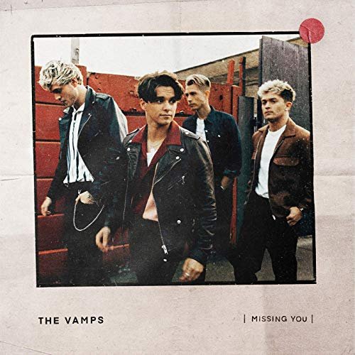 The Vamps - Missing You EP (2019) Hi Res