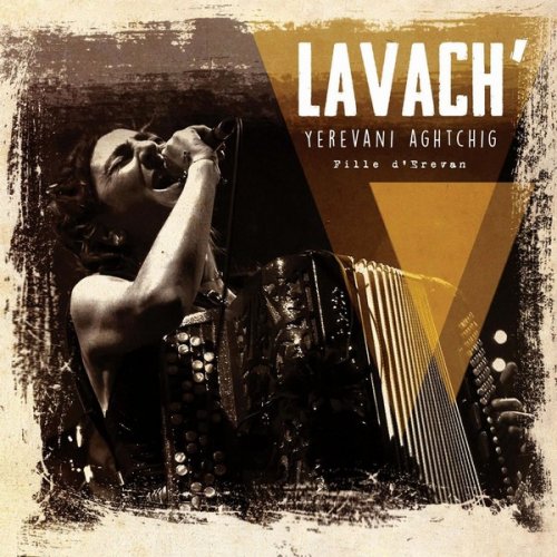 Lavach' - Yerevani Aghtchig / Fille D'Erevan (2019)
