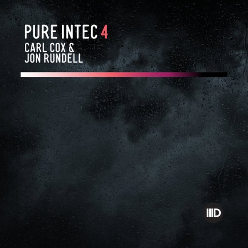 VA - Pure Intec 4 (Mixed by Carl Cox & Jon Rundell) (2019)