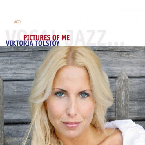 Viktoria Tolstoy - Pictures of Me (2006) Lossless