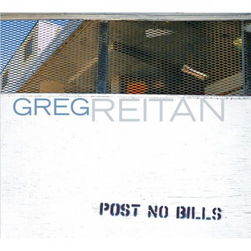 Greg Reitan - Post No Bills (2014) [.flac 24bit/44.1kHz]