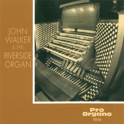 John Walker - John Walker & The Riverside Organ (2019)