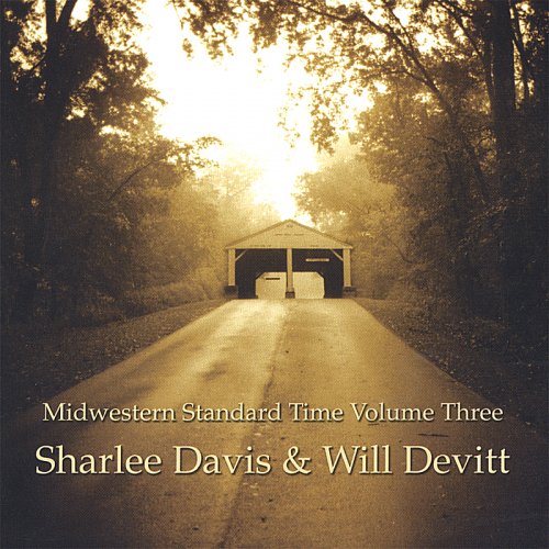 Sharlee Davis & Will Devitt - Midwestern Standard Time, Volume Three (2005)