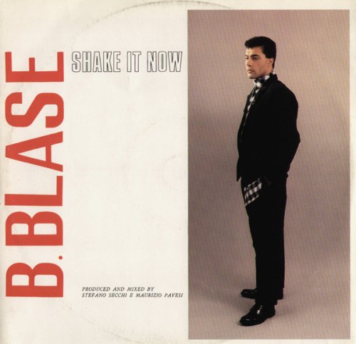 B. Blase ‎- Shake It Now (1984) [Vinyl, 12"]