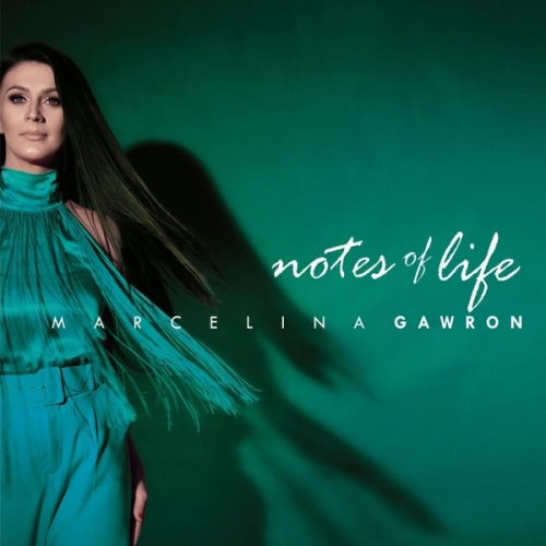 Marcelina Gawron - Notes Of Life (2019)