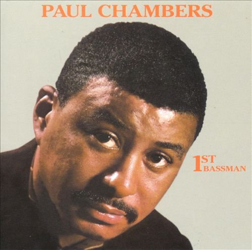 Paul Chambers - 1st Bassman (1997) Flac