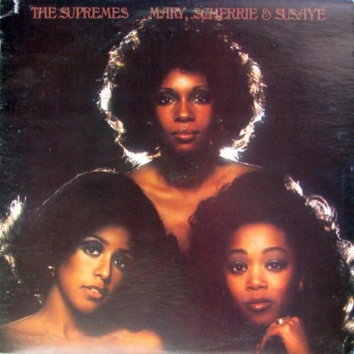 The Supremes ‎- Mary, Scherrie & Susaye (1976)