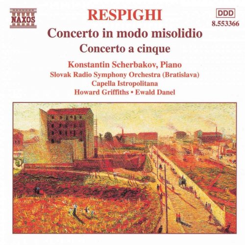 Konstantin Scherbakov - Respighi: Concerto in Modo Misolidio, Concerto a Cinque (1999)