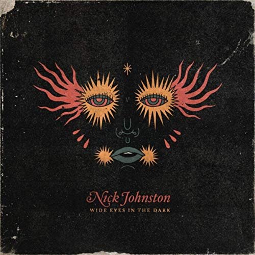 Nick Johnston - Wide Eyes in the Dark (2019)