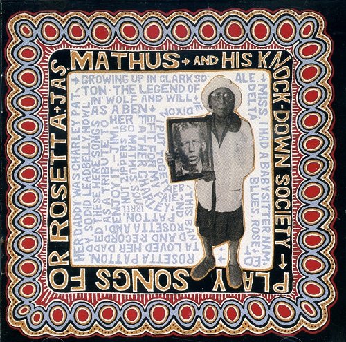 Jas Mathus & His Knockdown Society – Play Songs For Rosetta (1997)